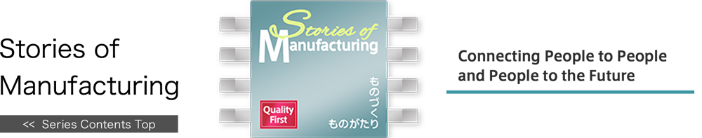 Stories of Manufacturing